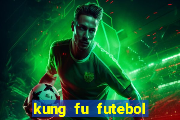 kung fu futebol clube assistir